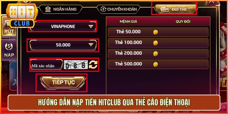 Hướng Dẫn Nạp Tiền Hitclub Qua Thẻ Cào Điện Thoại
