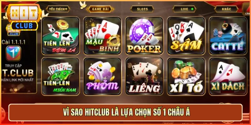 Vì Sao Hitclub Là Lựa Chọn Số 1 Châu Á