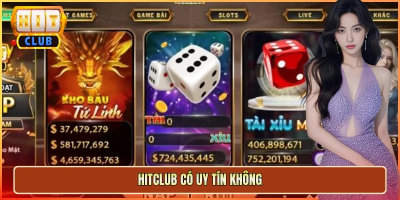 hitclub có uy tín không