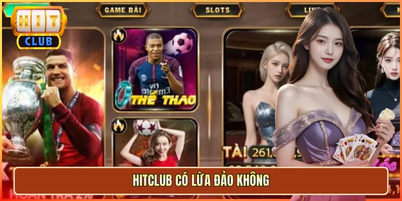 hitclub có lừa đảo không
