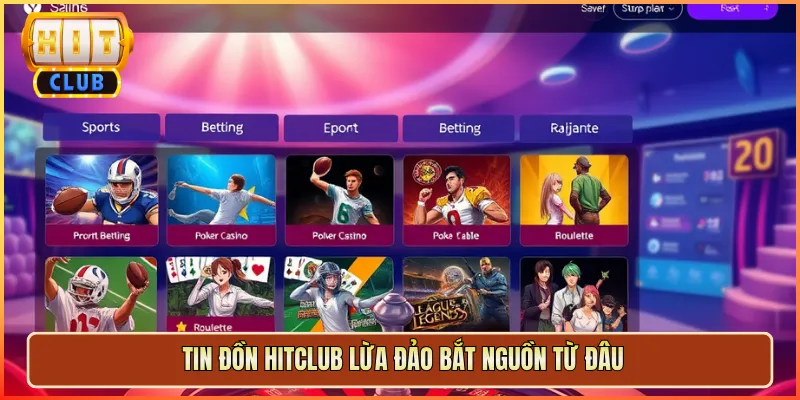 Tin Đồn Hitclub Lừa Đảo Bắt Nguồn Từ Đâu